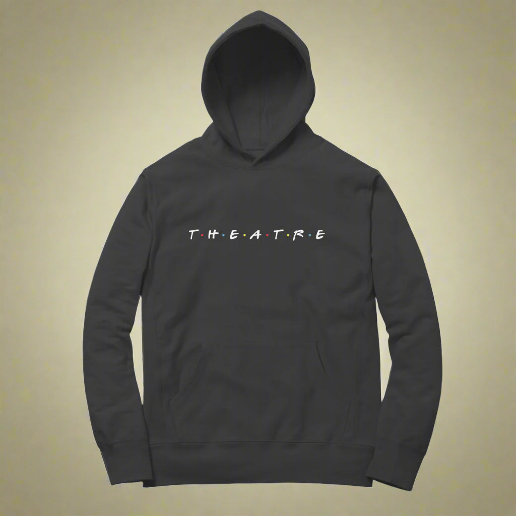 T.H.E.A.T.R.E - Unisex - Hoodies