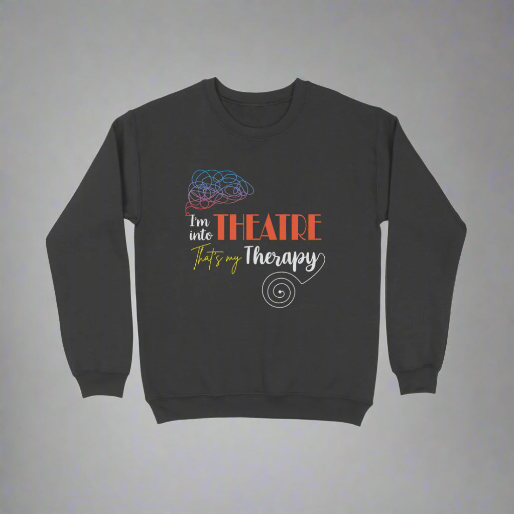 Theatre Therapy - Unisex - Sweatshirt